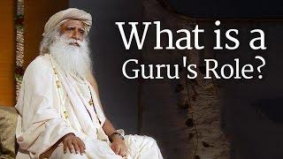 What is a Guru's Role? | Sadhguru