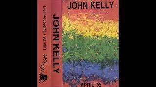 John Kelly   Love Of Life, March 1995