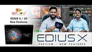 Edius X - New Features By Edit Zone India