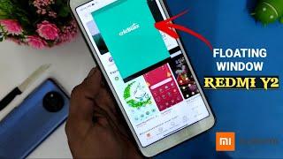 MIUI 12: How To Enable Floating Windows For Redmi Y2/S2
