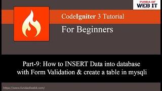 Codeigniter 3 Tutorial Part-9: Insert data into db with form validation & create table in mysqli