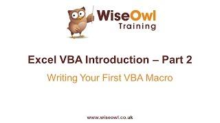 Excel VBA Introduction Part 2 - Writing Your First VBA Macro