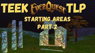 EVERQUEST TEEK TLP - MORE Best starting areas Tutorial for NEW players Part 2 | Surprise areas