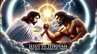 Introduction to Jesus vs. Jehovah: The Real Teachings of Christ