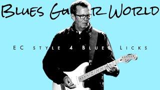 Only 4 Licks | Learn Eric Clapton style Blues Guitar