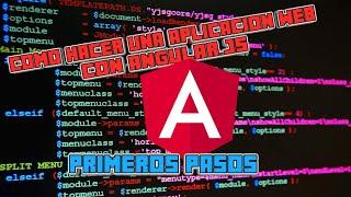 Crea tus propias PROYECTOS de PÁGINAS WEBs con ANGULAR.JS ️️️ | El framework de GOOGLE