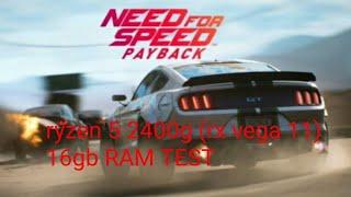 Тест need for speed PayBack (ryzen 5 2400g)