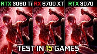 RTX 3060 Ti vs RX 6700 XT vs RTX 3070 | Test in 15 Games at 1440p | Which One Is Better? | 2023