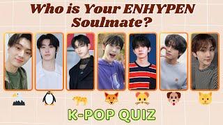 Who is Your ENHYPEN Soulmate? | Fun Personality Test