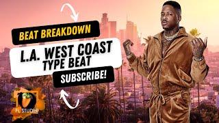 How To Make A Y.G. Type Beat - Beat Breakdown in [FL Studio] | Subscribe