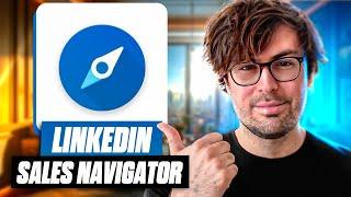 Comment utiliser LinkedIn Sales navigator (tuto)