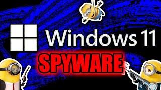 the Windows 11 SPYWARE UPDATE