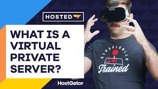 What is a VPS and How to Use It - HostGator Hosted