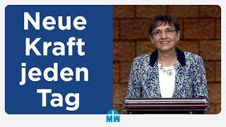 Neue Kraft jeden Tag - Isolde Müller - Missionswerk Karlsruhe