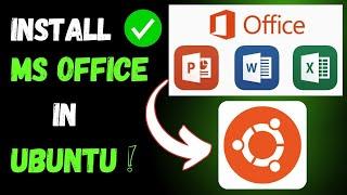 How To Install MS OFFICE On UBUNTU In 2025 [Completely Legally]