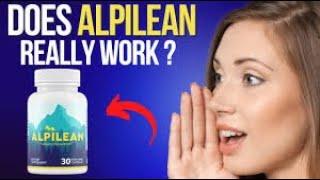 Alpilean review- My real experience with Alpilean- Alpilean works? Alpilean real customer review!!