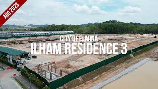 Progress of Ilham Residence 3, City of Elmina (as at August 2023)