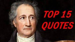 Johann Wolfgang von Goethe Quotes