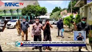 Anak Bunuh Ayah Kandung di Lampung, Polisi Periksa Kejiwaan Pelaku - LIS 24/03