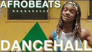 DANCEHALL 2020 |AFROBEATS 2020 |REGGAE 2020 |AFRO BASHMENT |AFROFUSION |KOFFEE |BURNA BOY(Video Mix)