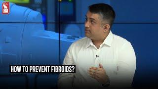 How to prevent fibroids? | Dr Mangirish Kenkre | Consultant Laparoscopic Gynaecology | Shorts