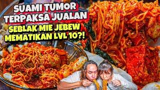 TERPAKSA JUALAN SEBLAK MIE JEBEW LVL SETAN UNTUK SEKOLAH ANAK, SUAMI SAKIT TUMOR USUS?!