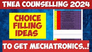 TNEA 2024|Choice Filling Tricks to get Mechatronics Engineering|In Tamilnadu|Vincent Maths