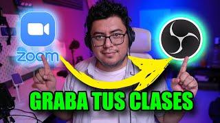 Como grabar Clases de ZOOM con OBS