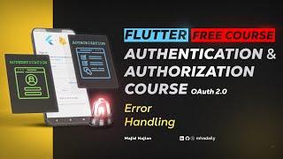 Error Handling - Chapter 08 | FREE Flutter Authentication & Authorization Course 