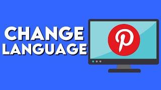 How To Change Language on Pinterest