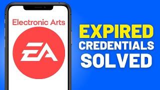 (SOLVED) How to Fix EA Login Credentials Expired