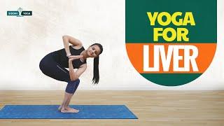 Yoga for Healthy Liver | Best Yoga Poses for Your Liver Health | Siddhi Yoga International