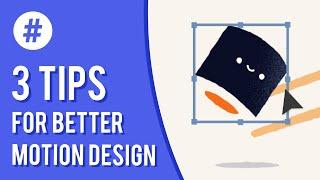 3 TIPS to improve any Motion Design!