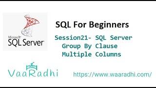 Session21 - SQL Server - Group By Clause - Multiple Columns