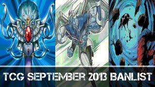 Yugioh TCG September 2013 Banlist Discussion Opinions