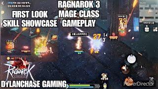 RAGNAROK 3 - MAGE CLASS GAMEPLAY [ FIRST LOOK ] SKILL SHOWCASE - DYLANCHASE GAMING