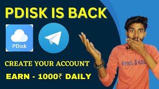 Pdisk is Back  How to Create Account in Pdisk  Earn Money In Telegram  धमाकेदार वापसी 