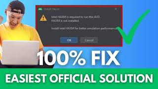 How to fix Intel HAXM is required to run this AVD in Android Studio (Updated)