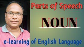 e-learning of English Language by Dillip Kumar Samal for Odia Medium Schools Parts of Speech(Noun)