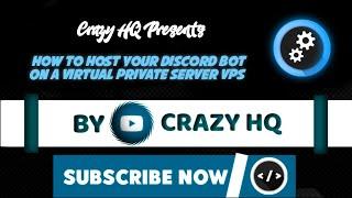 How To Host A Discord Bot On A Virtual Private Server VPS In 2024 | CrazyHQ