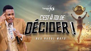 C'EST À TOI DE DÉCIDER ! - Raoul WAFO