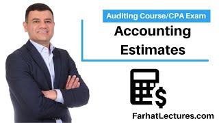Accounting Estimates. CPA Exam AUD