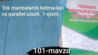 101-mavzu. Tok manbalarini ketma-ket va parallel ulash. 1-qism.