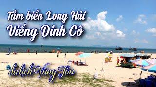 Tắm biển Long Hải - Viếng Dinh Cô điểm đến hấp dẫn của Bà Rịa Vũng Tàu