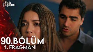 Yalı Çapkını 90. Bölüm 1. Fragmanı | Sunayla Birlikte Olduğum İçin Pişmanım!