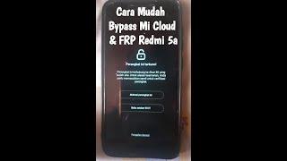 Cara Mudah Bypass Micloud & FRP Redmi 5a RIVA MIUI 11