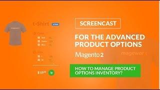 How to Manage Product Options Inventory? / Advanced Product Options Magento 2