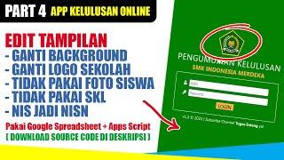 EDIT TAMPILAN, LOGO, LINK SKL, FOTO DLL - PART 4 - BUAT PENGUMUMAN KELULUSAN ONLINE GRATIS