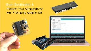 Burn Bootloader and Program ATmega16/32 with Arduino IDE using FTDI Programmer like Arduino Uno!