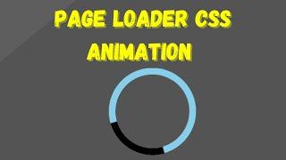 Page Loader CSS Animation | Spinner CSS animation | NSCODE
